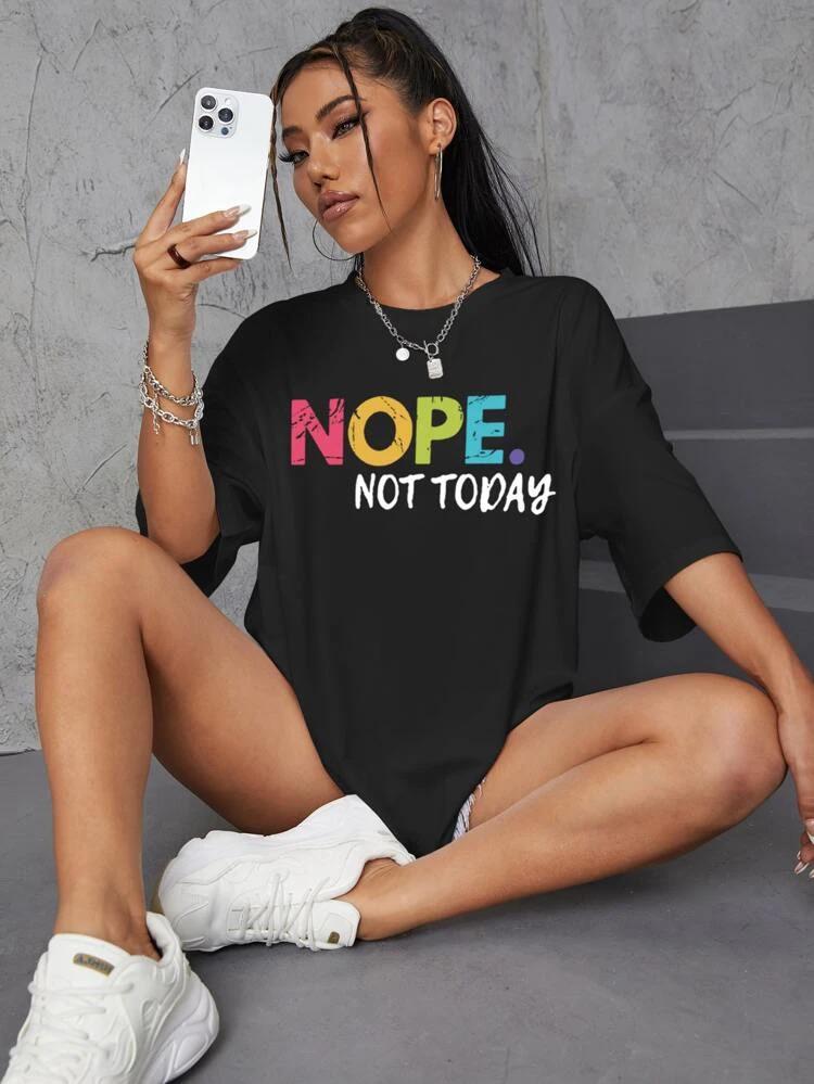 Ladies Oversized Nope Not Today Short Sleeves T Shirt Top